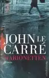 le Carré, John: Marionetten, Roman. 