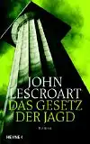 Lescroart, John T: Das Gesetz der Jagd, Roman. 