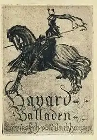 Münchhausen, Börries, Freiherr von: Bayard, Ein Balladenkranz. 
