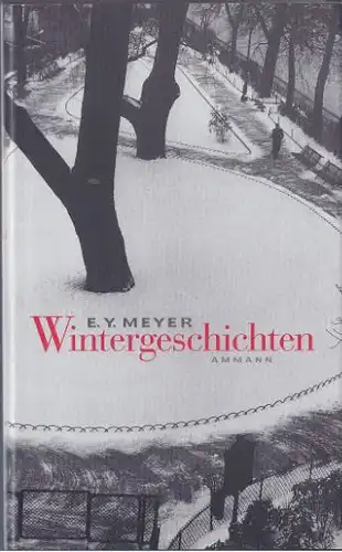 Meyer, E. Y: Wintergeschichten, Erzählungen. 