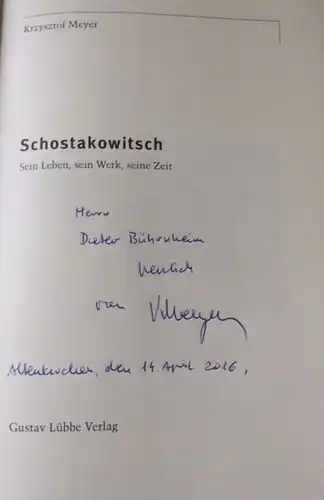 Meyer, Krzysztof: Schostakowitsch, Sein Leben, sein Werk, seine Zeit. 