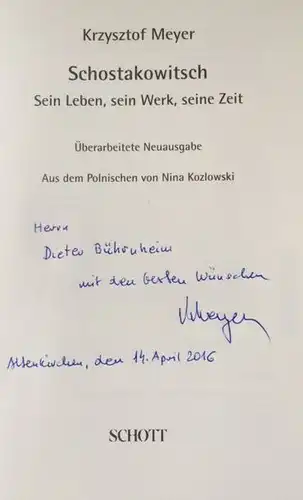 Meyer, Krzysztof: Schostakowitsch, Sein Leben, sein Werk, seine Zeit. 