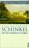 Ohff, Heinz: Karl Friedrich Schinkel oder Die Schönheit in Preußen, (Die Aufnahmen für den Bildteil wurden von Christiane Hartmann angefertigt). 