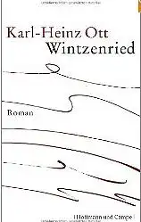 Ott, Karl-Heinz: Wintzenried, Roman. 
