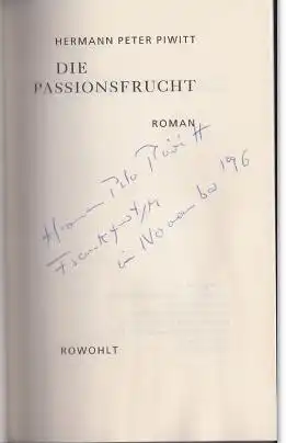 Piwitt, Hermann Peter: Die Passionsfrucht, Roman. 