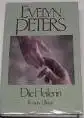 Peters, Evelyn: Die Heilerin, Roman. 