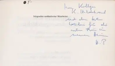 Pohl, Hans (Hrsg.) und Wilhelm (Hrsg.) Treue: Integration ausländischer Mitarbeiter, Referate und Diskussionsbeiträge der 8. öffentlichen Vortragsveranstaltung der Gesellschaft für Unternehmensgeschichte e.V. am 25. Mai...