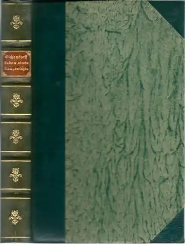 Eichendorff, Joseph von: Aus dem Leben eines Taugenichts, Mit fünf signierten Original-Kupferstichen von Ferdinand Staeger. 