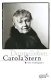 Stern, Carola: Doppelleben, Eine Autobiographie. 