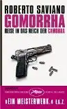 Saviano, Roberto: Gomorrha, Reise in das Reich der Camorra. Aus dem Italienischen von Friederike Hausmann und Rita Seuß. 