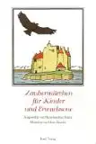 Simm, Hans-Joachim (Hrsg.): Zaubermärchen für Kinder und Erwachsene, Ausgewählt ( und mit einem Nachwort) von Hans-Joachim Simm. Illustriert von Hans Traxler. 