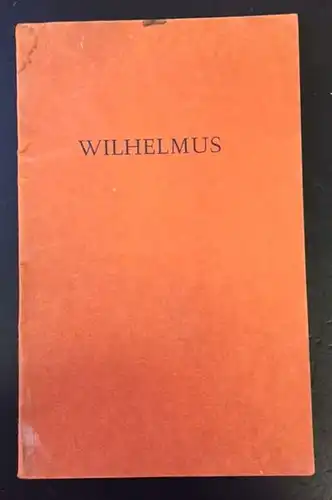 Unruh, Fritz von. Wilhelmus.