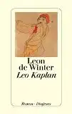 Winter, Léon de: Leo Kaplan, Roman. 