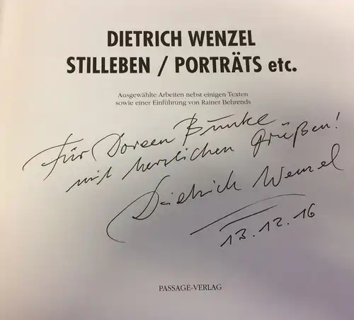 Behrends, Rainer. Dietrich Wenzel - Stilleben/ Porträts etc.