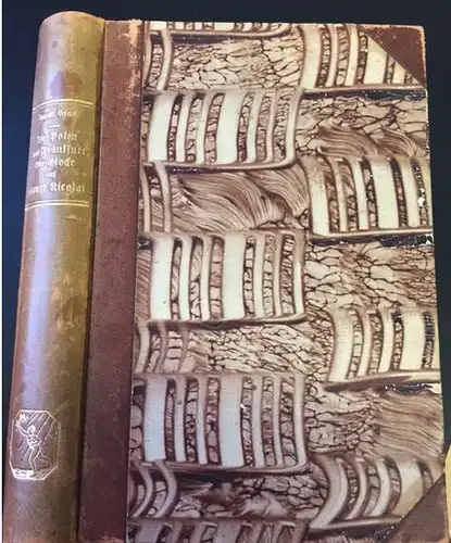 Braß, August: Die Polen vor Frankfurt. Die Glocke auf Sanct Nicolai, Historischer Roman aus dem XII. Jahrhundert. 