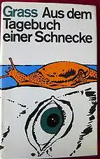 Grass, Günter: Aus dem Tagebuch einer Schnecke. 