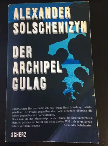 Solschenizyn, Alexander: Der Archipel Gulag. 