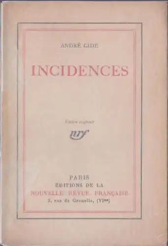 Gide, André: Incidences, Édition originale. 
