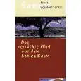 Sansal, Boualem: Das verrückte Kind aus dem hohlen Baum, Roman. 