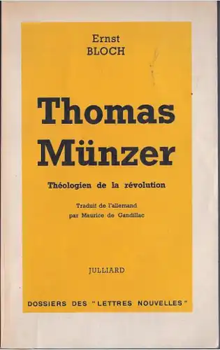 Bloch, Ernst. Thomas Münzer.