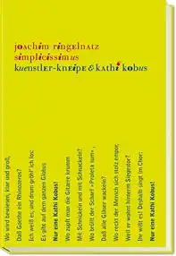 Ringelnatz, Joachim: simplicissimus  kuenstler-kneipe & kathi kobus, Mit acht farbigen Illustrationen und zwei Originallithographien von Florian Mitgutsch, Die  graphischen Bücher. Erstlingswerke deutscher Autoren...