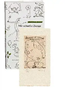 Heine, Heinrich: Mit scharfer Zunge, 999 Aperçus und Bonmots. Ausgewählt von Jan-Christoph Hauschild. Mit Zeichnungen von Horst Hussel. 