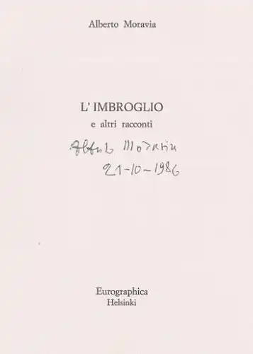 Moravia, Alberto: L`Imbroglio e altri racconti, Scrittori Contemporanei in Edizioni Limitate Firmate, 19. 