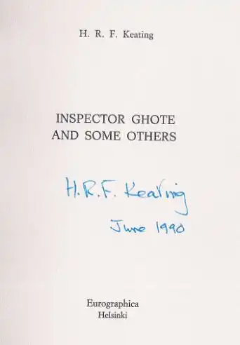 Keating, H.R.F: Inspector Ghote and some others, Mystery and Spy Authors in Signed Limited Editions, 16. 