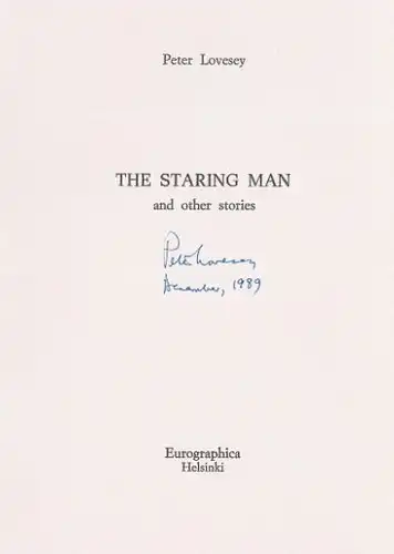 Lovesey, Peter: The staring man and other stories, Mystery and Spy Authors in Signed Limited Editions, 9. 