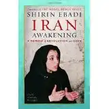 Ebadi, Shirin. Iran Awakening.
