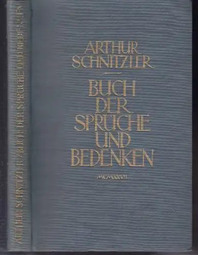 Schnitzler, Arthur: Buch der Sprüche und Bedenken, Aphorismen und Fragmente. 