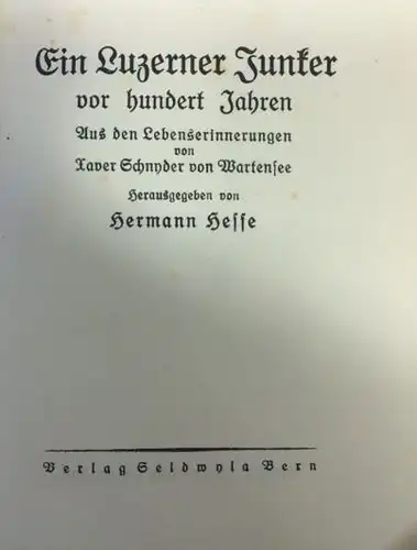 Hesse, Hermann. Ein Luzerner Junker vor hundert Jahren.