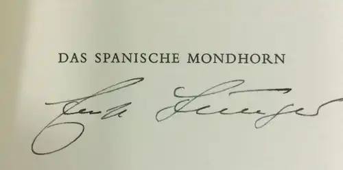 Jünger, Ernst. Das spanische Mondhorn.