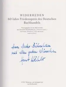 Füssel, Stefan (Hrsg.), Wolfgang (Hrsg.) Frühwald Niels (Hrsg.) Bentker u. a: Widerreden. 60 Jahre Friedenspreis des Deutschen Buchhandels. 