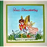 Peer, Anne Prinz Schmetterling - Kinderbuch in Versen ab 3 J.
