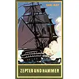 KARL MAY BIBLIOTHEK Zepter und Hammer Band 45, Reiseerzählung