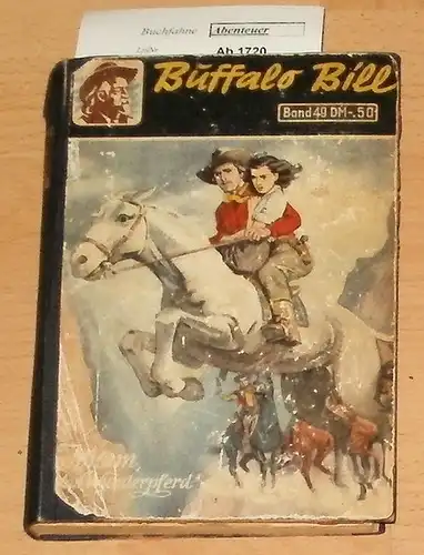 Jackson, Garry: Buffalo Bill. 