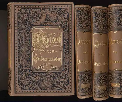 Gildemeister, Otto (Übers.): Ariosts rasender Roland. (Orlando furioso). - 4 Bände KOMPLETT. 