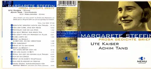 Kaiser, Ute [Spr.]: Margarete STEFFIN : Prosa - Gedichte - Briefe. - Ute Kaiser (Stimme) und Achim TANG (Kontrabass) / Gast Maria Amman (Stimme). 
