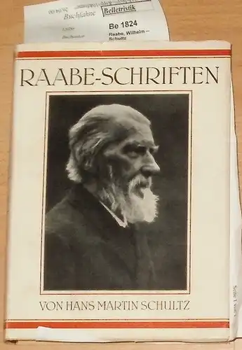 Schultz, H. M: Raabe-Schriften. - Eine systematische Zusammenstellung. 