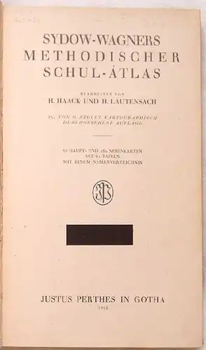 Haack, H. und H. Lautensach: Sydow-Wagners methodischer Schul-atlas