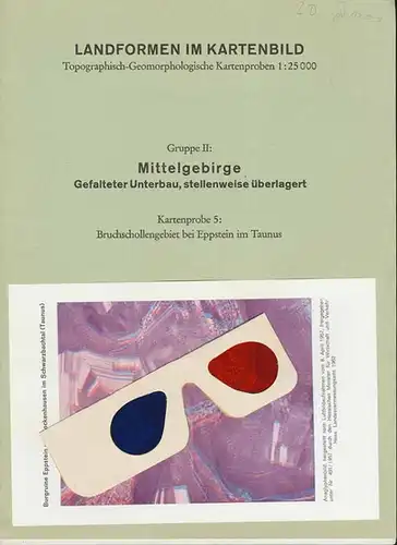 Hoffmannn, Walther und Herbert (Hrg.) Louis: Landformen im Kartenbild Gruppe II: Mittelgebirge Gefalteter Unterbau - Kartenprobe 5: Bruchschollengebiet bei Eppstein im Taunus. - Topographisch-Geomorphologische Kartenproben 1 : 25.000. 