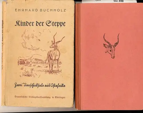 Buchholz, Erhard: Kinder der Steppe. - Zwei Tierschicksale aus Ostafrika. 