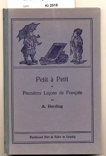 Herding, A: Petit á petit. au Premiéres Lecons de Francais. 
