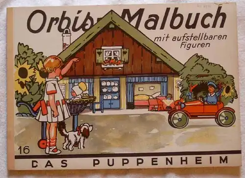 Lindeberg, Carl (Illustrator): Das Puppenheim. - Orbis-Malbuch mit aufstellbaren Figuren. 