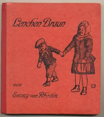Rhoden, Emmy von: Lenchen Braun. - Eine Erzählung für Kinder von 10 bis 12 Jahren. 