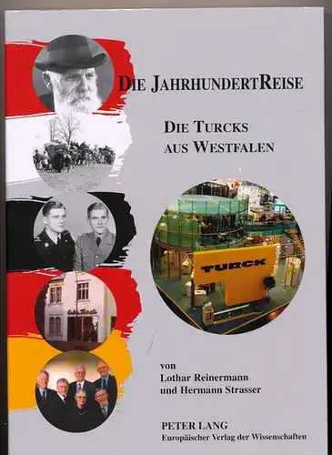 Reinermann, Lothar und Hermann Strasser: Die Jahrhundertreise: Die Turcks aus Westfalen. 