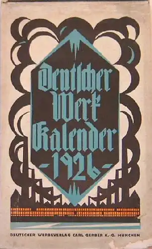 Deutscher Werk-Kalender 1926. 