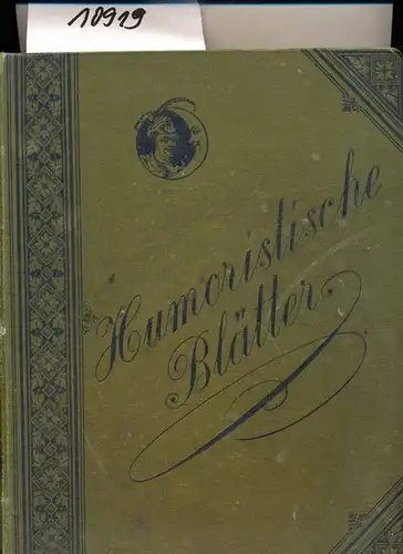 Schmidt, Franz (Redaktion): Humoristische Blätter XIII. Jahrgang - ( Hefte 1 bis 51). 
