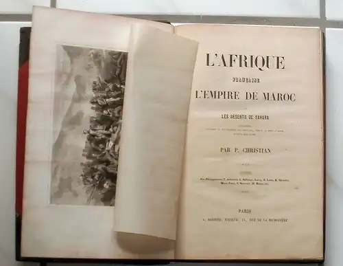 Christian, P: L´Afrique Francaise, - L´Empire de Maroc et les déserts de Sahara. 